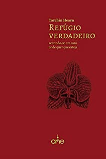 Livro Refúgio verdadeiro: sentindo-se em casa onde quer que esteja