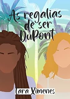 Livro As Regalias de ser DuPont