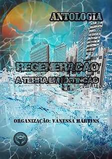 Livro Regeneração: A Terra em extinção