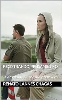 Livro REGISTRANDO PENSAMENTOS, : Textos reunidos, poesias e reflexões