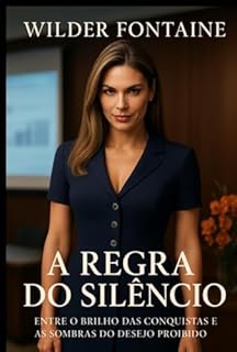 A Regra Do Silêncio