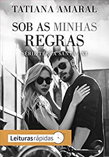 Livro Sob as minhas regras: Série Terra Santa XI