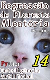 Livro Regressão de Floresta Aleatória: Inteligência Artificial Aprendizagem Rápida 14