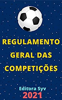 Livro Regulamento Geral das Competições: Atualizado - 2021