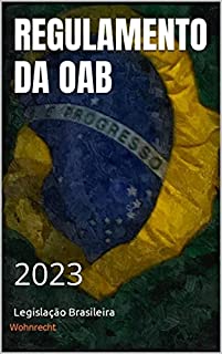 Livro REGULAMENTO DA OAB : 2023