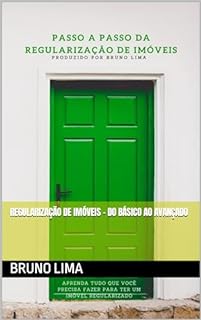 Livro REGULARIZAÇÃO DE IMÓVEIS - DO BÁSICO AO AVANÇADO