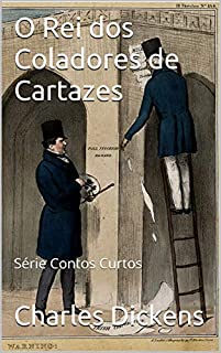 Livro O Rei dos Coladores de Cartazes: Série Contos Curtos