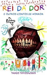 Livro Rei da Dor e outros contos de horror