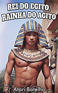 Livro Rei do Egito, Rainha do Agito