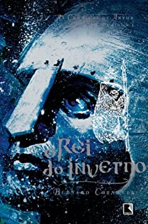 Livro O rei do inverno - As crônicas de Artur - vol. 1