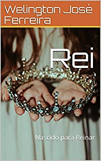 Livro Rei: Nascido para Reinar