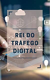 Livro REI DO TRÁFEGO DIGITAL