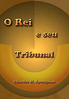 O Rei E Seu Tribunal