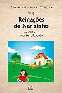 Livro Reinações de Narizinho (clássicos em 80 páginas Livro 9)