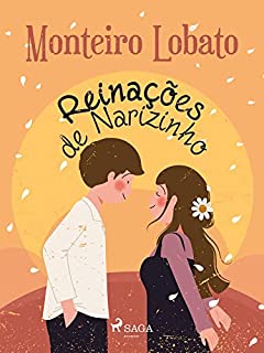 Livro Reinações de Narizinho (Coleção Sítio do Picapau Amarelo Livro 1)