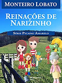 Livro Reinações de Narizinho (Série Picapau Amarelo Livro 1)