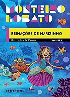 Livro Reinações de Narizinho - Volume 1 (Coleção Monteiro Lobato)