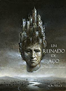 Livro Um Reinado De Aço (Livro #11 da série O Anel do Feiticeiro)