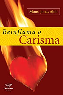 Livro Reinflama o carisma
