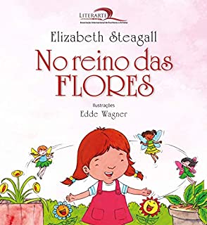 No Reino das Flores (Histórias da Tia Betinha)