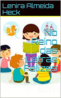 Livro No Reino das Letras Felizes