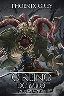 Livro O Reino do Meio: Deus da Morte