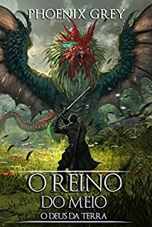 Livro O Reino do Meio: O Deus da Terra