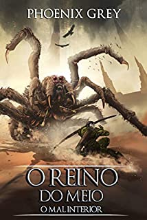 Livro O Reino do Meio: O Mal Interior