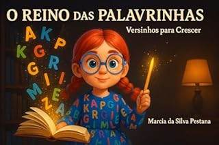 Livro O Reino das Palavrinhas: Versinhos para Crescer