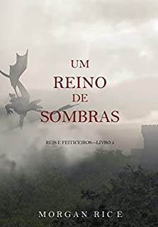 Livro Um Reino de Sombras (Reis e Feiticeiros - Livro n 5)