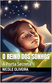 Livro O Reino dos Sonhos: A Porta Secreta