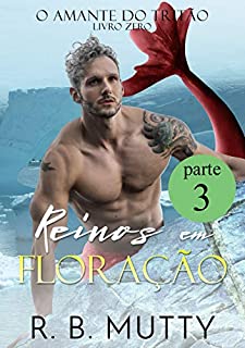 Livro Reinos em Floração - parte 3