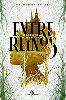 Livro Entre reinos : Histórias e Destinos