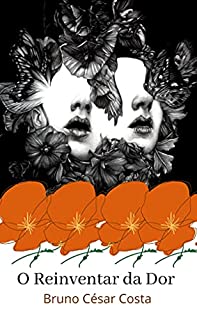 Livro O Reinventar da Dor