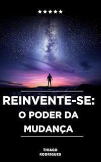 Livro Reinvente-se O Poder da Mudança
