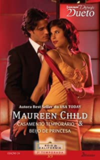 Livro Reis da Califórnia 2ª temporada 3 de 3: Harlequin Desejo Dueto - ed.24 (Reis da Califórnia - 2ª temporada)