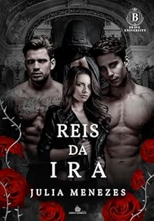 Livro REIS DA IRA: Harém Reverso (BRAVE UNIVERSITY Livro 2)