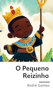 Livro O Pequeno Reizinho Africano e seus Amigos