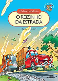 Livro O Reizinho da Estrada (Histórias de Comportamento)