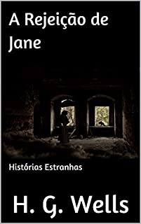 Livro A Rejeição de Jane: Histórias Estranhas