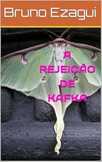 Livro A REJEIÇÃO DE KAFKA