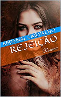 Livro Rejeição: Romance