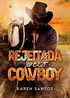 Livro Rejeitada pelo Cowboy