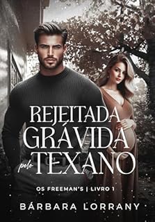 Livro REJEITADA GRÁVIDA PELO TEXANO