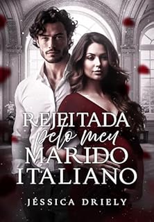 Livro Rejeitada Pelo Meu Marido Italiano
