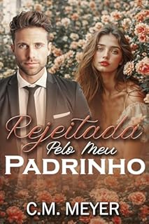 Livro Rejeitada Pelo Meu Padrinho