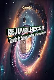 Livro Rejuvelhecer