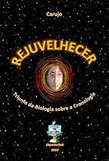 Livro Rejuvelhecer