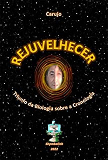 Rejuvelhecer