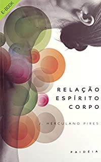 Livro Relação Espírito Corpo